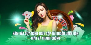 Đăng Nhập UK88 - Nắm Bắt Quy Trình Truy Cập Tiện Lợi 9 Hướng dẫn các bước đăng nhập UK88